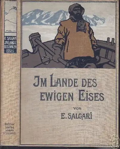 SALGARI, Im Land des ewigen Eises. Freie... 1912