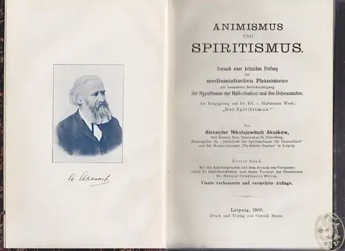 AKSAKOW, Animismus und Spiritismus. Versuch... 1905