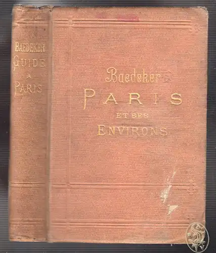 Paris et ses environs. BAEDEKER, Karl (Hrsg.).