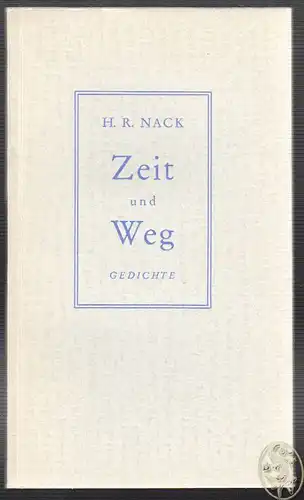 Zeit und Weg. Gedichte. NACK, H. R.