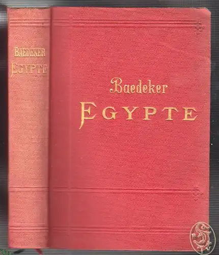 Egypte et Soudan. Manuel du voyageur. BAEDEKER, Karl.