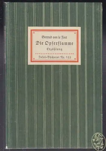 LE FORT, Die Opferflamme. Erzählung. 1938