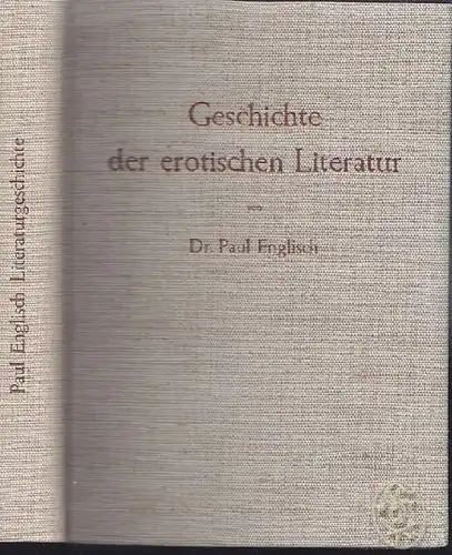 ENGLISCH, Geschichte der erotischen Literatur.... 1963
