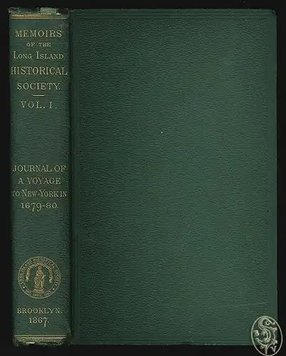 Journal of a Voyage to New York in 1679-80 and a Tour in Several of the American