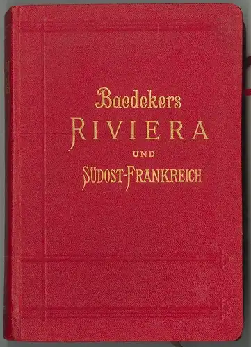 BAEDEKER, Die Riviera. Das südöstliche... 1913