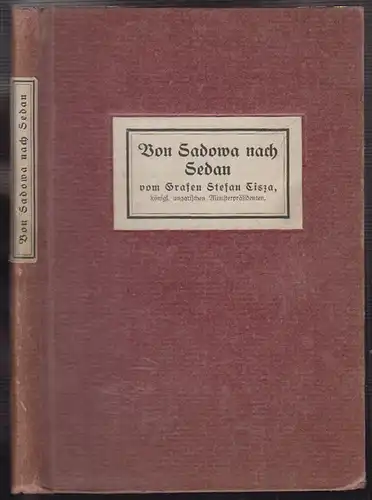 Von Sadowa nach Sedan. Autorisierte Übersetzung aus dem Ungarischen von J. Schwa