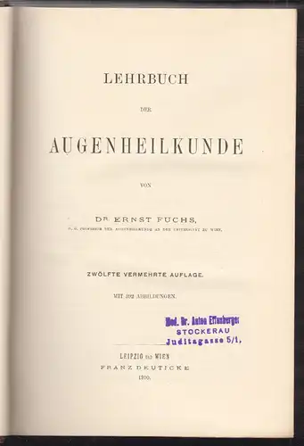 Lehrbuch der Augenheilkunde. FUCHS, Ernst.