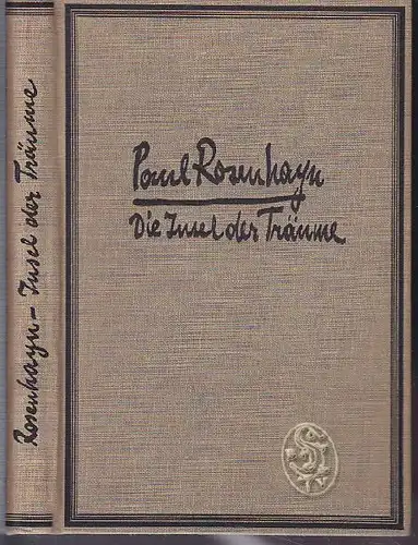 ROSENHAYN, Die Insel der Träume. Roman. 1926
