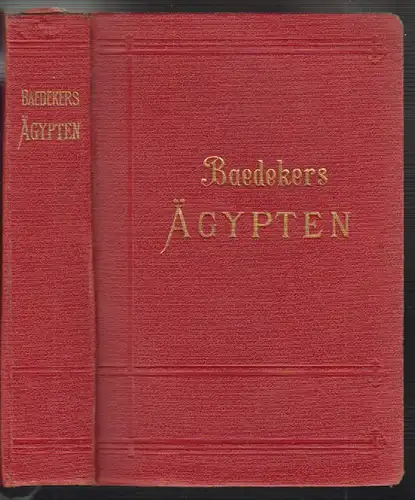 Ägypten und der Sudan. BAEDEKER, Karl (Hrsg.).