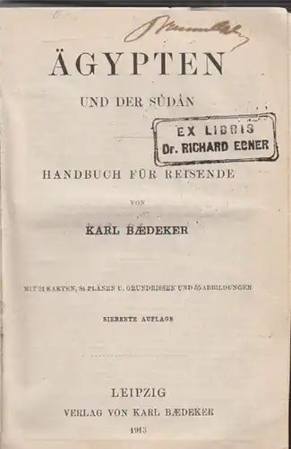 Ägypten und der Sudan. BAEDEKER, Karl (Hrsg.).