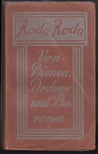 Von Bienen, Drohnen und Baronen RODA RODA [d. i. Sándor Friedrich Rosenf 0128-19
