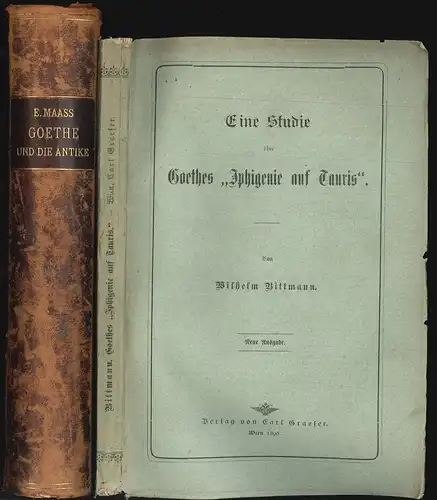 Goethe und die Antike. MAAS, Ernst.