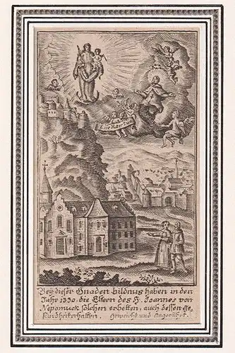 Bey dieser Gnaden bildnus haben in den Jahr 1330 die Eltern des H. Joannes von N