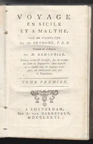 Voyage en Sicile et a Malthe, fait en l`année 1770. Trad. de l`Anglois par M. DE