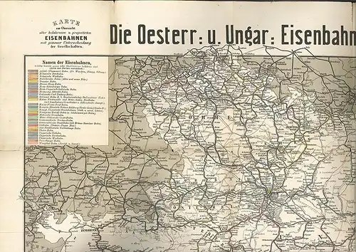 Die Oesterreich. und die Ungarischen Eisenbahnen der Gegenwart und der Zukunft.