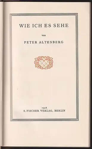 Wie ich es sehe. ALTENBERG, Peter [d. i. Richard Engländer]. 1832-22