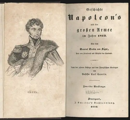 Geschichte Napoleon`s und der großen Armee im Jahre 1812. Von dem General Grafen