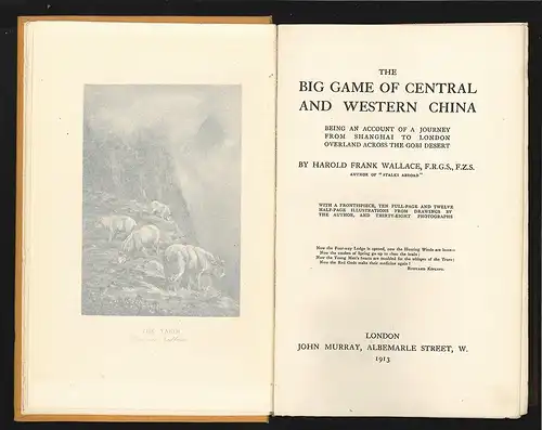 The big game of Central and Western China. Being an account of a journey from Sh