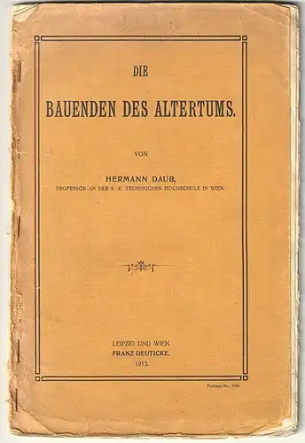 Die Bauenden des Altertums. DAUB, Hermann.
