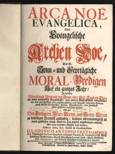 Arca Noe evangelica, Oder Evangelische Archen Noe, Das ist: Sonn- und Feyrtäglic