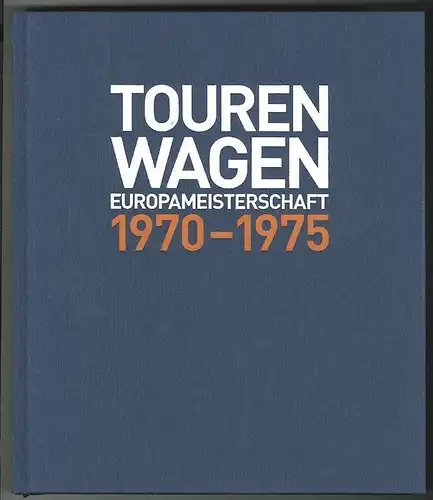 Tourenwagen Europameisterschaft 1970-1975. SCHWARZ, Harold.