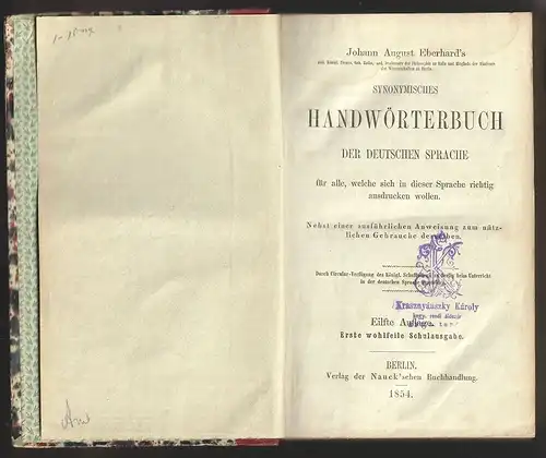 Synonymisches Handwörterbuch der deutschen Sprache für alle, welche sich in dies