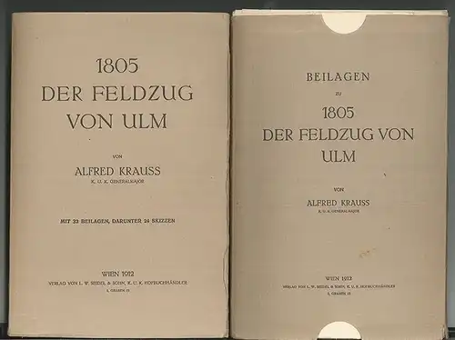 1805. Der Feldzug von Ulm. [Und:] Beilagen. KRAUSS, Alfred.