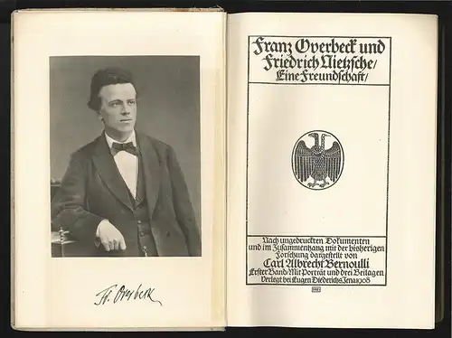 Franz Overbeck und Friedrich Nietzsche. Eine Freundschaft. Nach ungedruckten Dok