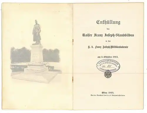 Enthüllung des Kaiser Franz Joseph-Standbildes in der K. k. Franz Joseph-Militär