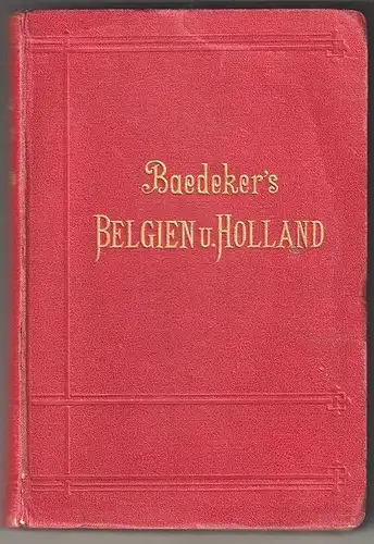 Belgien und Holland nebst dem Großherzogtum Luxemburg. Handbuch für Reis 2250-22