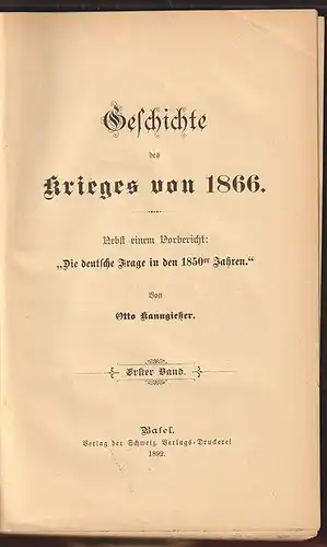 Geschichte des Krieges von 1866. Nebst einem Vorbericht: `Die deutsche Frage in