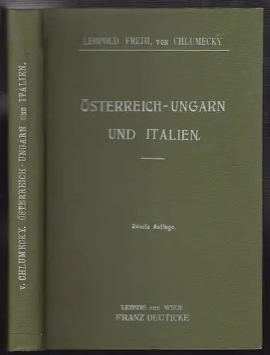 Oesterreich-Ungarn und Italien. Das westbalkanische Problem und Italiens 1252-18