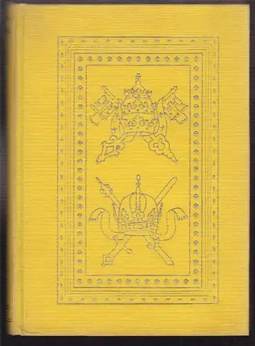 Die österreichische Vatikanbotschaft 1806 - 1918. HUDAL, Alois.