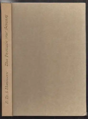 Das Fräulein von Scuderi. Eine Erzählung aus dem Zeitalter Ludwig XIV. HOFFMANN 