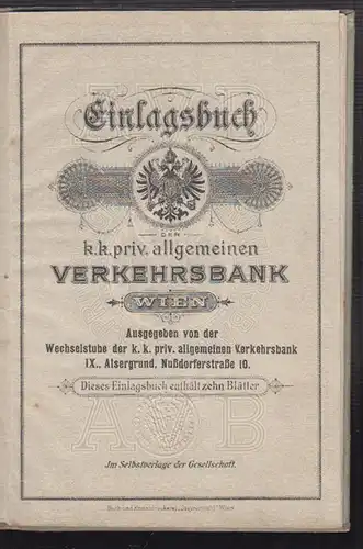 Einlagsbuch der k.k. priv. allgemeinen Verkehrsbank Wien.