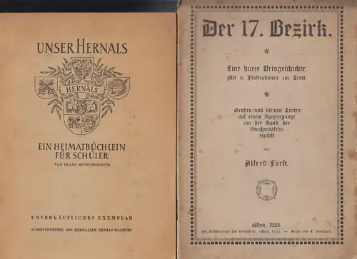 Der 17. Bezirk. Eine kurze Ortsgeschichte. FÜRST, Alfred. 0294-19