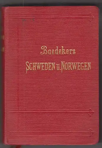 Schweden, Norwegen. Die Reiserouten durch Dänemark nebst Island und Spitzbergen.