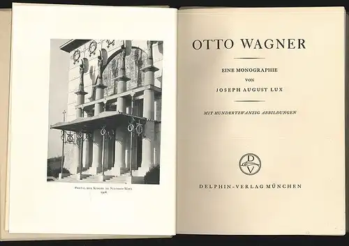 LUX, Otto Wagner. Eine Monographie. 1914