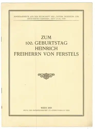 Zum 100. Geburtstag Heinrich Freiherrn von Ferstels. DREGER, M.