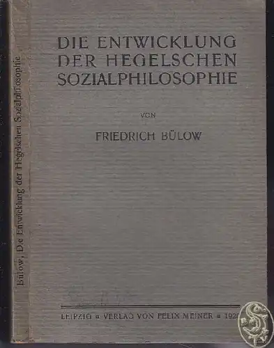BÜLOW, Die Entwicklung der Hegelschen... 1920