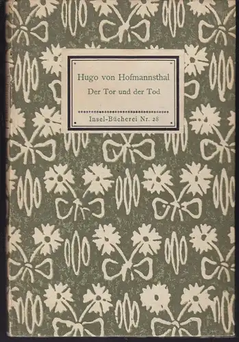 HOFMANNSTHAL, Der Tor und der Tod. 1916
