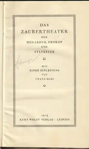 Das Zaubertheater von Medardus, Prokop und Sylvester. Mit einer Einleitung von F