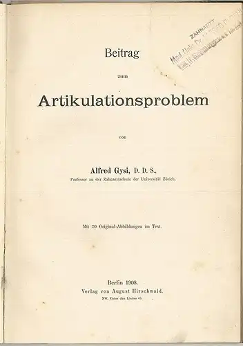 Beitrag zum Artikulationsproblem. GYSI, Alfred.