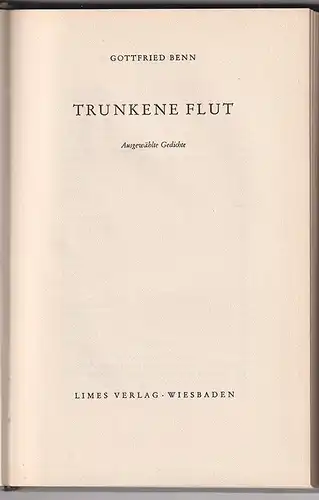 Trunkene Flut. Ausgewählte Gedichte BENN, Gottfried.