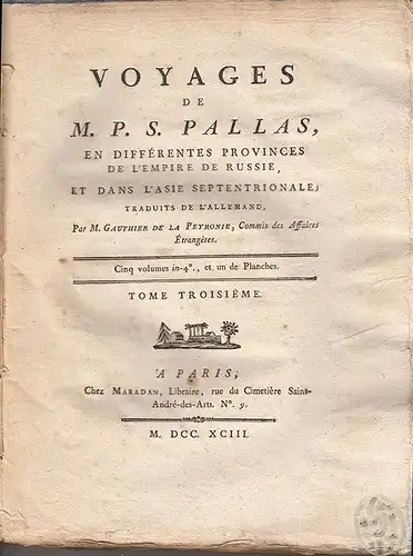 Voyages de M. S. Professeur Pallas, en differents provinces de l`empire de Russi