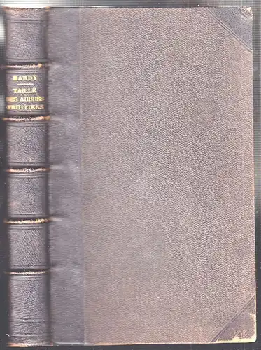 Traité de la taille des arbres fruitiers. HARDY, J.-A.