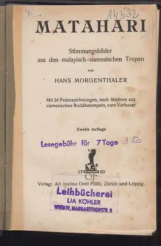 Matahari. Stimmungsbilder aus dem malayisch-siamesichen Tropen. Mit 24 Federzeic