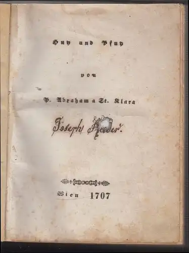 Huy! und Pfuy! [Der Welt: Huy/ oder Anfrischung Zu allen schönen Tugenden Pfuy/ 