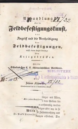 Abhandlung über die Feldbefestigungskunst, den Angriff und die Vertheidigung der