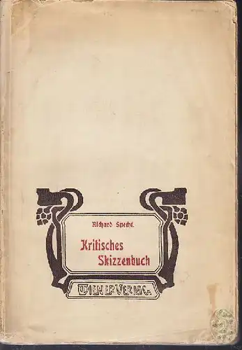 SPECHT, Kritisches Skizzenbuch. 1900